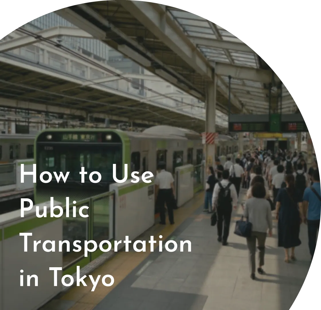 How to Use Public Transportation in Tokyo